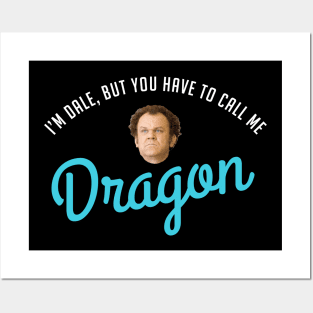 I'm Dale, but you have to call me Dragon Posters and Art